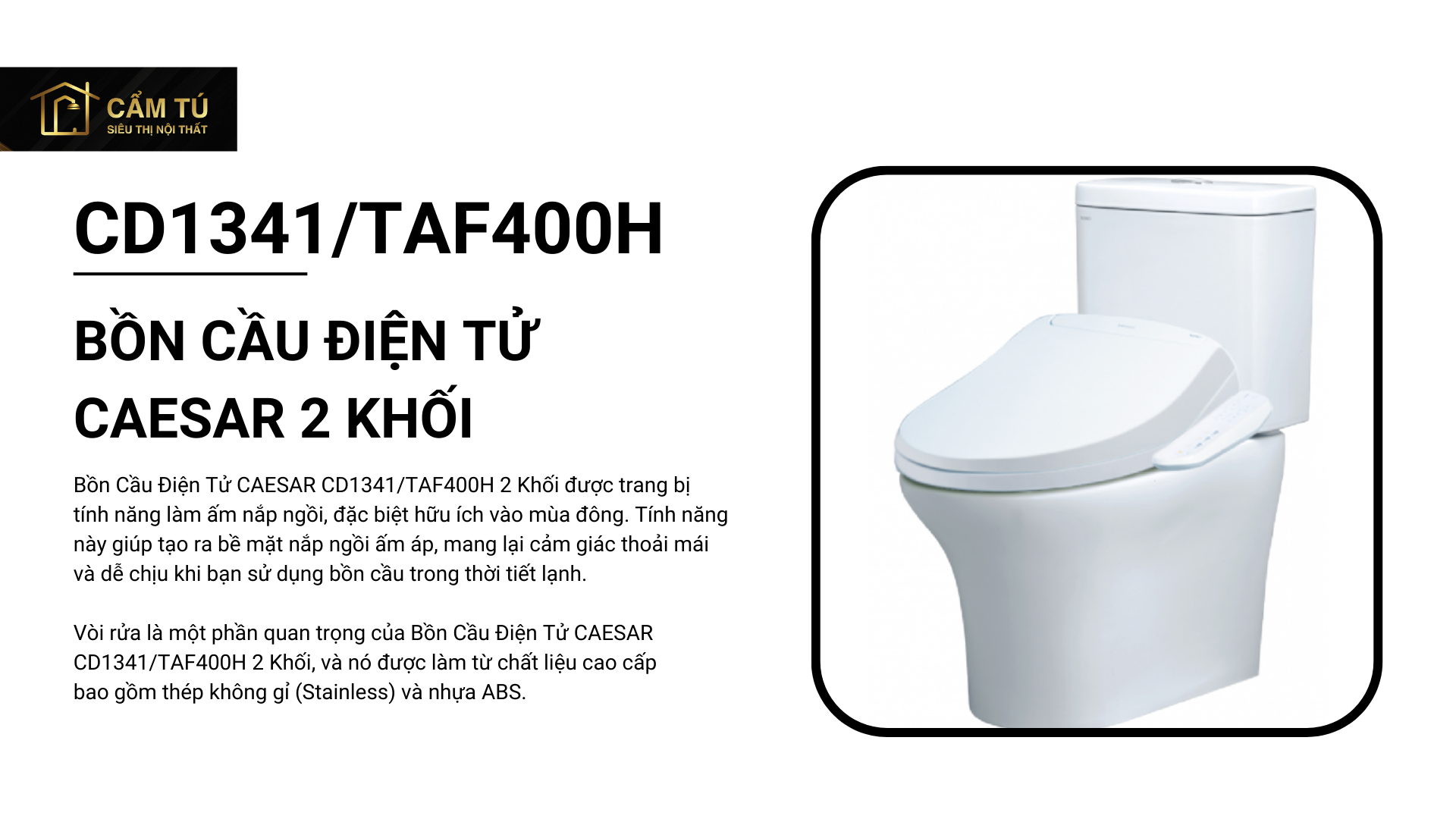 Bồn Cầu Điện Tử CAESAR CD1341/TAF400H 2 Khối