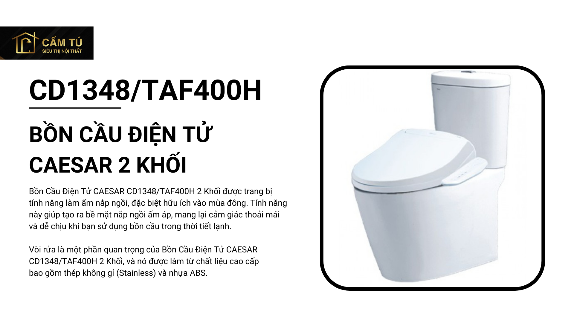 Bồn Cầu Điện Tử CAESAR CD1348/TAF400H 2 Khối
