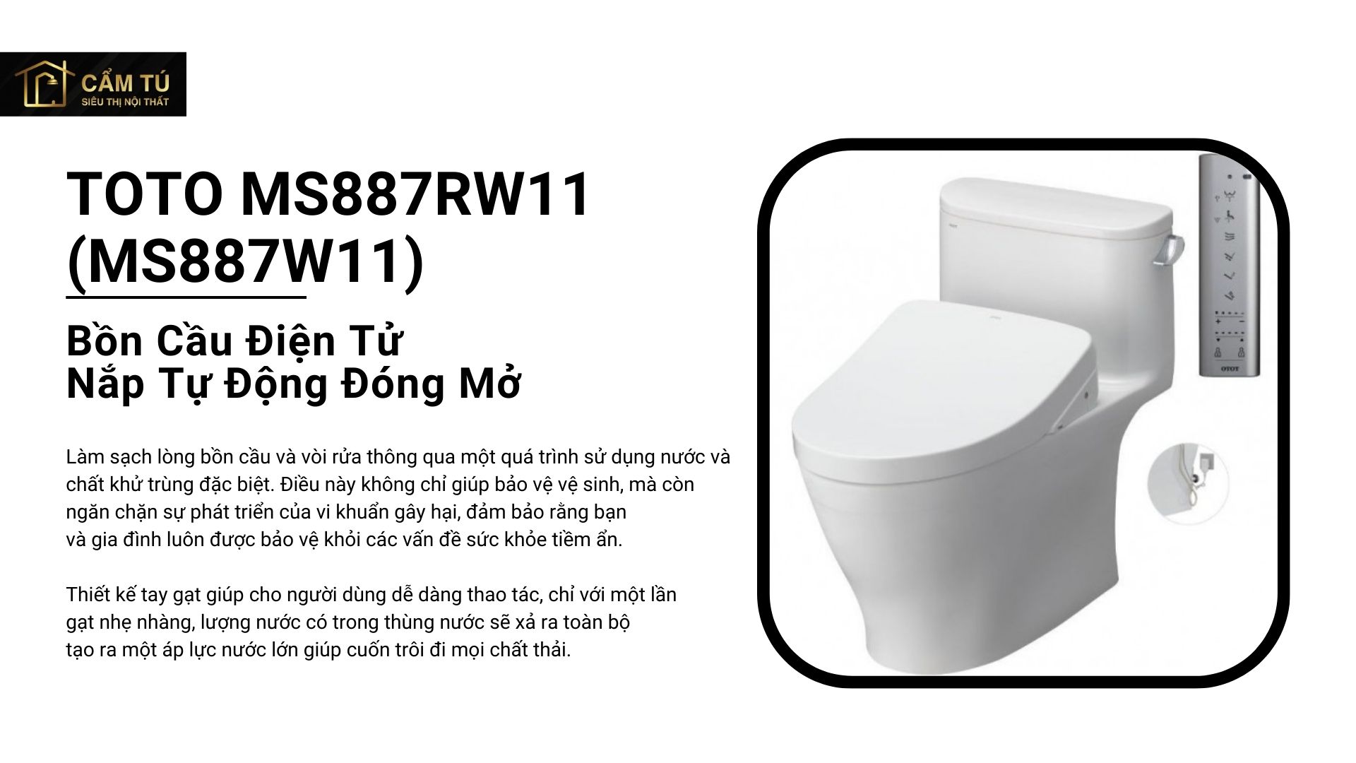 Bồn Cầu Điện Tử TOTO MS887RW11 (MS887W11) Nắp Tự Động Đóng Mở