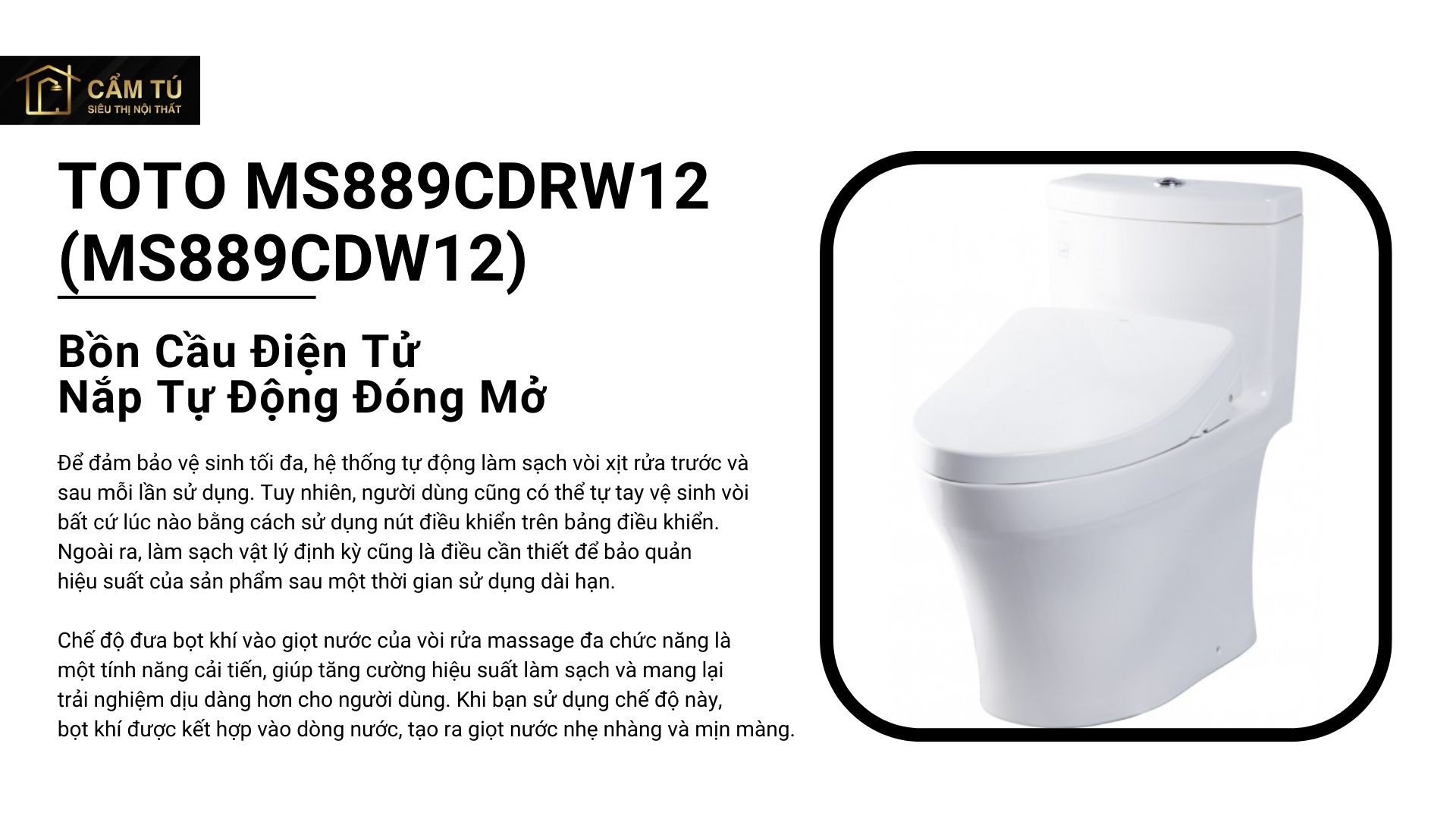 Bồn Cầu Điện Tử TOTO MS889CDRW12 (MS889CDW12) Nắp Tự Động Đóng Mở