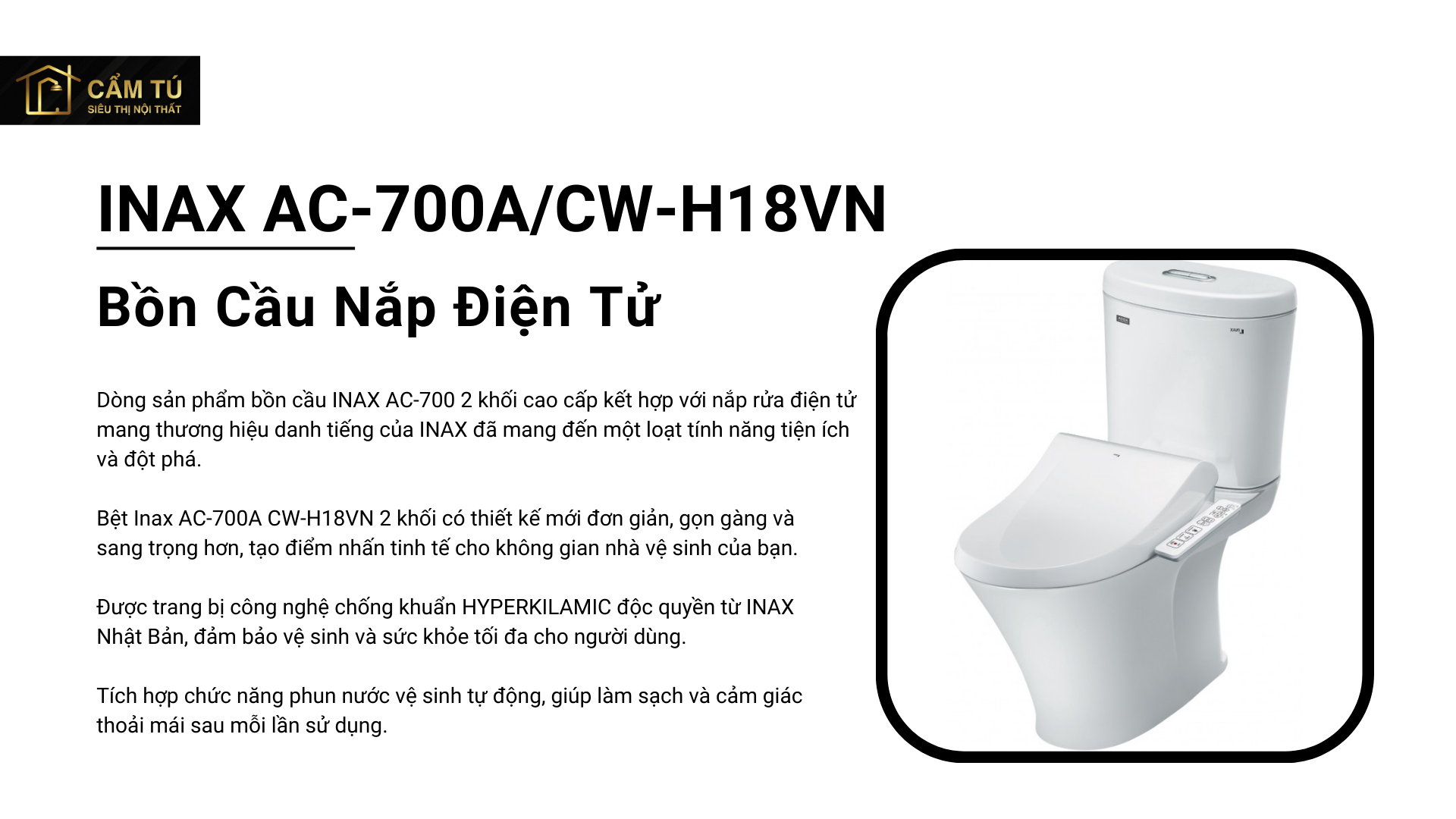 Bồn Cầu Nắp Điện Tử INAX AC-700A/CW-H18VN