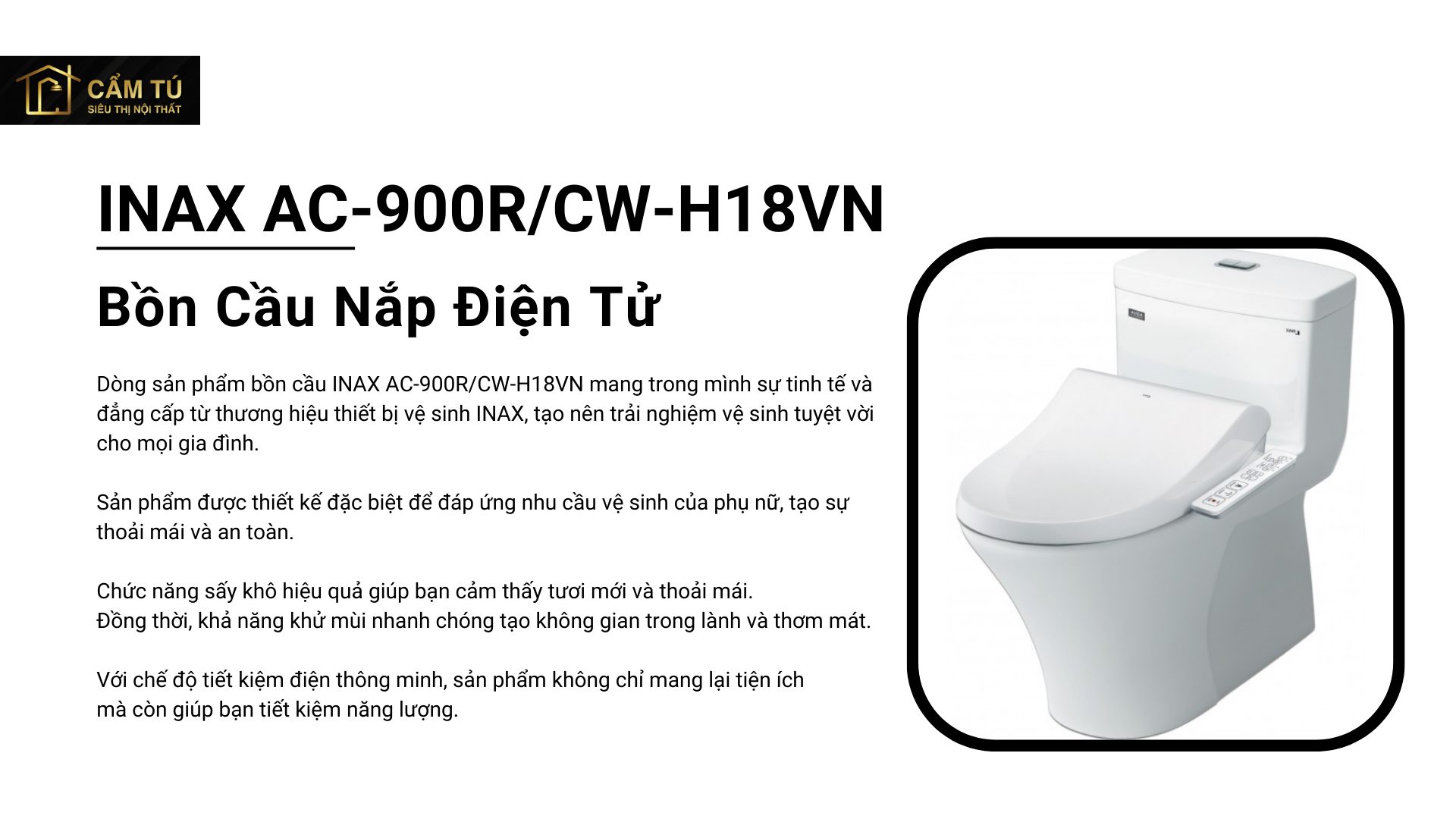 Bồn Cầu Nắp Điện Tử INAX AC-900R/CW-H18VN