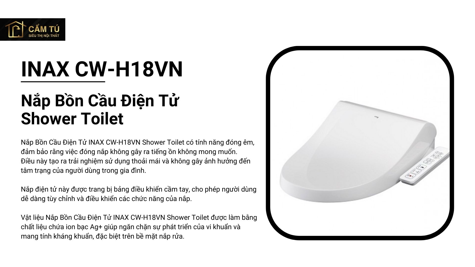 Nắp Bồn Cầu Điện Tử INAX CW-H18VN (CWH18VN) Shower Toilet